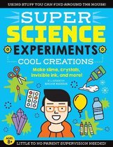 SUPER Science Experiments: Cool Creations