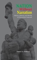 Cambria African Studies- Nation Without Narration