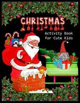 CHRISTMAS Activity Book for Cute Kids