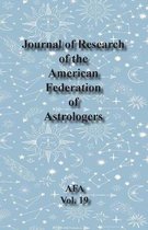 Journal of Research of the American Federation of Astrologers Vol. 19