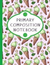 Primary Composition Notebook: Blank Notebook With Picture Box