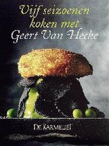 Vijf seizoenen koken mer Geert Van Hecke