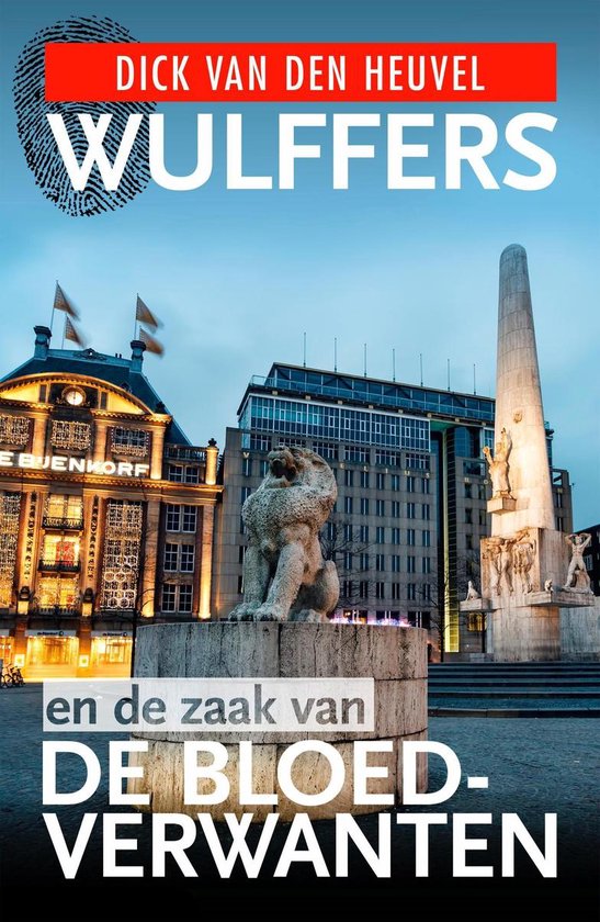 Wulffers - Wulffers en de zaak van de bloedverwanten - Dick van den Heuvel | Do-index.org