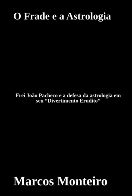 O Frade E A Astrologia - cover