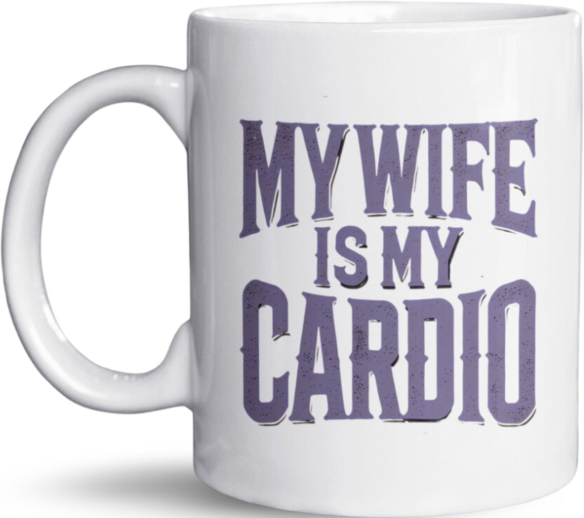 NietMokken.nl – Grappige Mok – My Wife Is My Cardio – Cadeau voor je Vrouw – Humor Koffiebeker – Vaatwasser- en Magnetronbestendig - Keramische tas 325ml