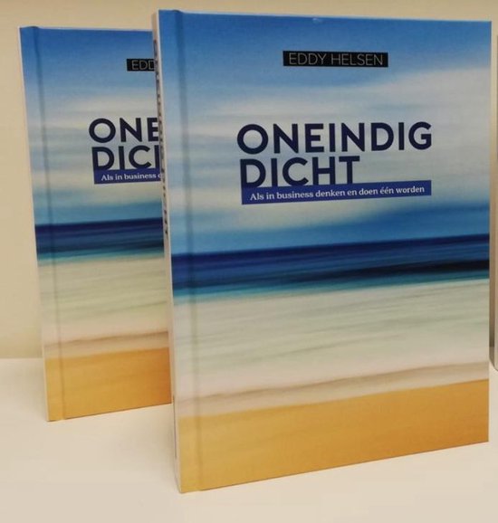Oneindig dicht Als in business denken en doen één worden
