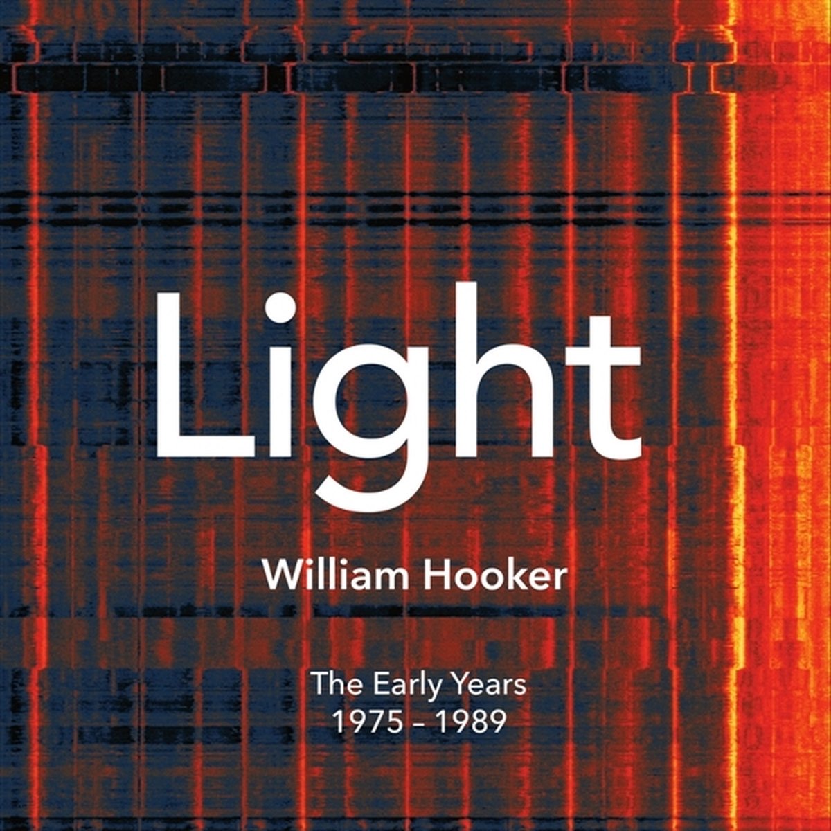 William Hooker - Light - The Early Years 1975-1989 (CD)