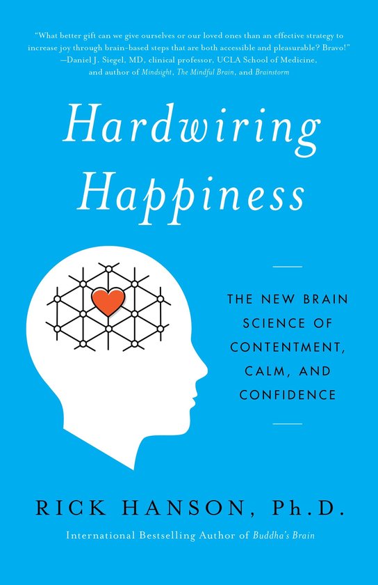 Harmony/Rodale/Convergent - Hardwiring Happiness - cover
