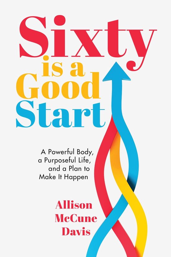 Sixty Is a Good Start - cover