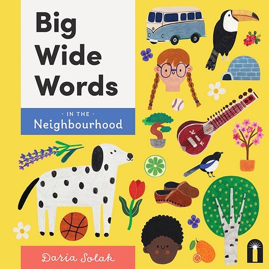 Big Wide Words- Big Wide Words in the Neighbourhood