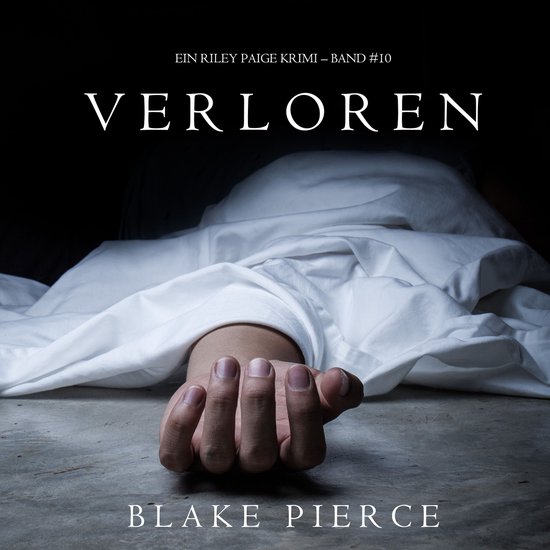 Verloren (Ein Riley Paige Krimi – Band #10) - cover