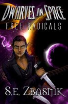 Dwarves in Space 4 - Free Radicals