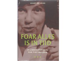 Foar Alles Is In Tiid