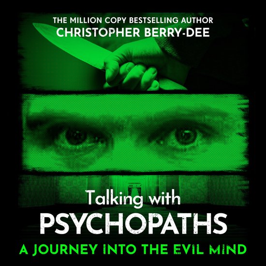 Talking With Psychopaths - A journey into the evil mind - cover