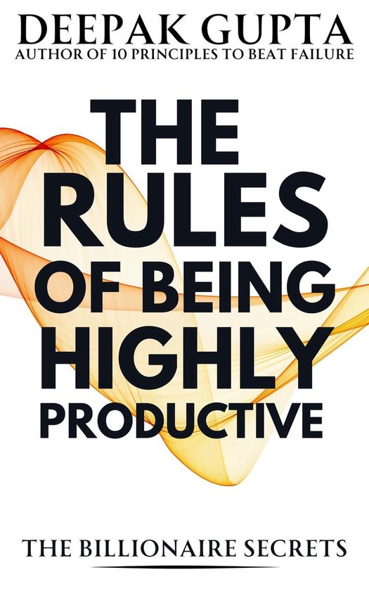 30 Minutes Read 11 - The Rules of Being Highly Productive - cover
