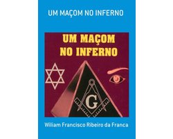 Um Maçom No Inferno