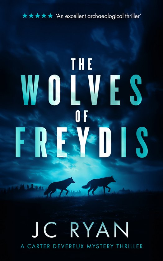 A Carter Devereux Mystery Thriller-The Wolves Of Freydis - cover