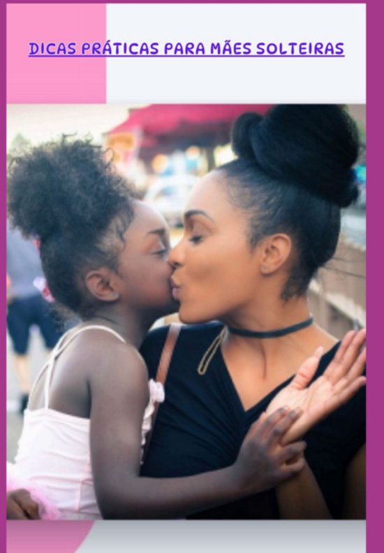 Dicas Práticas Para Mães Solteiras - cover