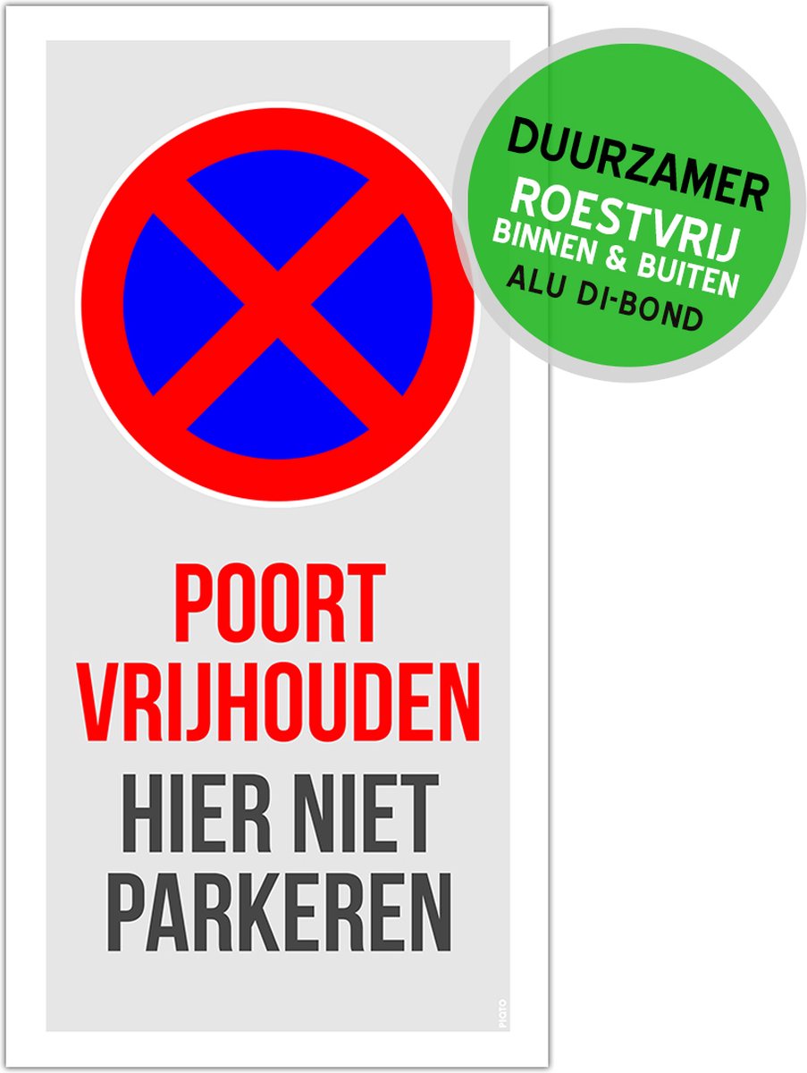 Pictogram/ bord Dibond | "Poort vrijhouden - Hier niet parkeren" | 15 x 30 cm | Doorgang vrijlaten | Grijs | Verticaal | Duurzaam | Roestvrij | Garage | 1 stuk