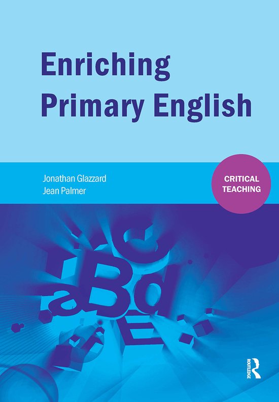 Critical Teaching- Enriching Primary English - cover