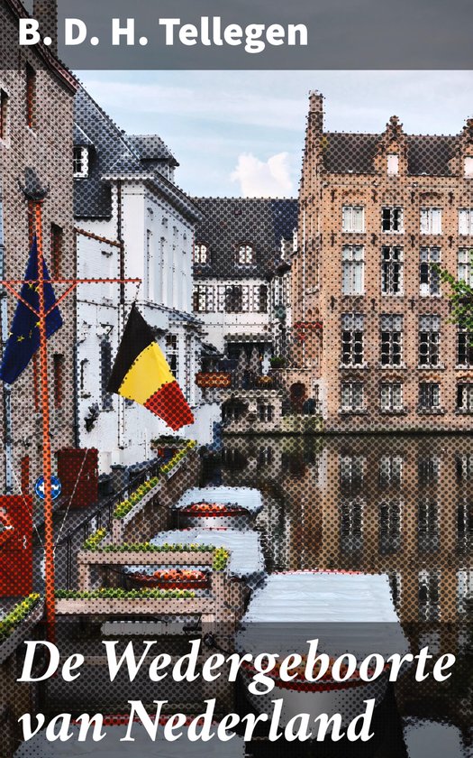De Wedergeboorte van Nederland - cover
