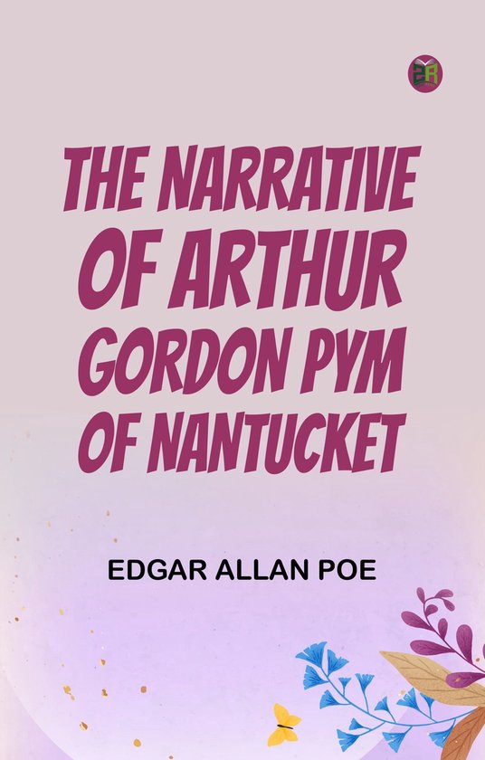 The Narrative of Arthur Gordon Pym of Nantucket - cover