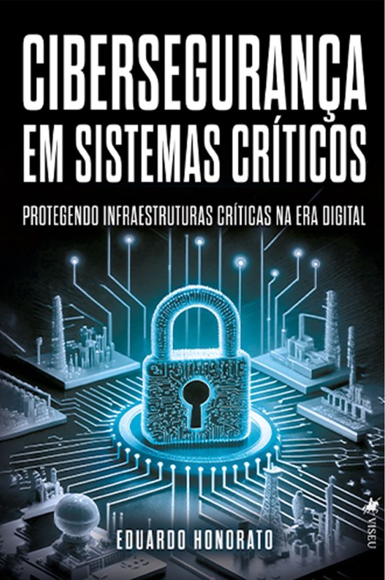 Cibersegurança em Sistemas Críticos - cover