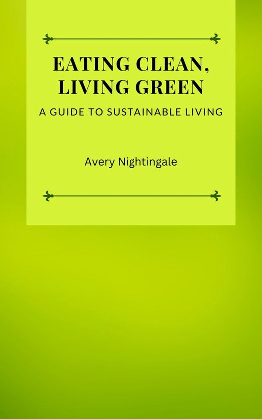 Eating Clean, Living Green - cover