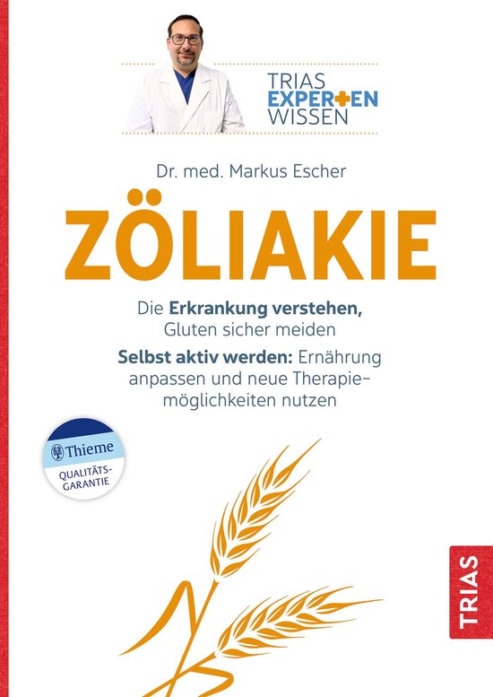 TRIAS EXPERTENWISSEN - Expertenwissen: Zöliakie
