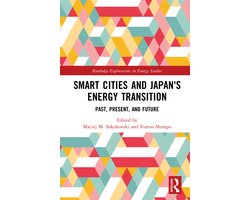 Routledge Explorations in Energy Studies- Smart Cities and Japan's Energy Transition