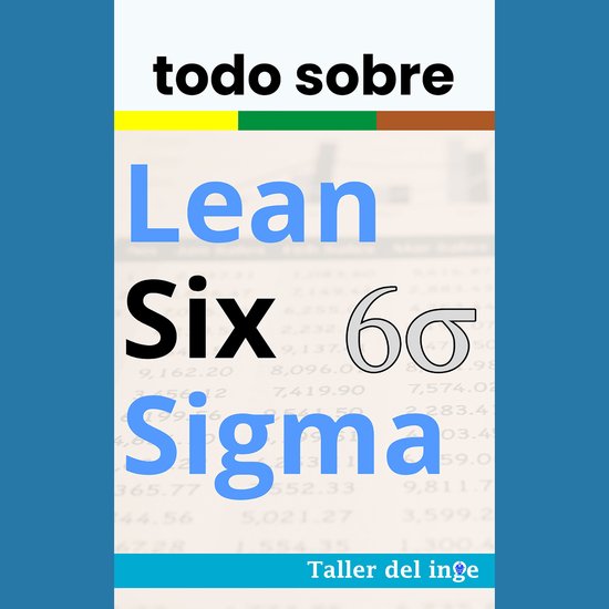 todo sobre Lean Six Sigma - cover