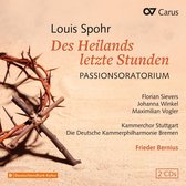 CD hoes met doornenkroon, "Louis Spohr Des Heilands letzte Stunden PASSIONSORATORIUM".
Florian Sievers, Johanna Winkel, Maximilian Vogler, Kammerchor Stuttgart, Die Deutsche Kammerphilharmonie Bremen, Frieder Bernius.