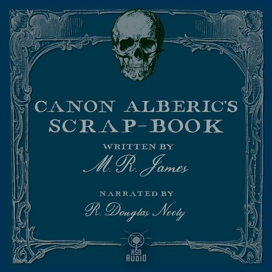 Canon Alberic's Scrap-Book - cover
