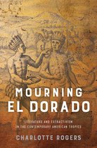 New World Studies - Mourning El Dorado