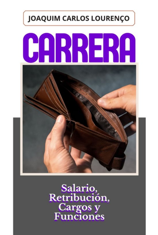 Carrera: Salario, Retribución, Cargos Y Funciones - cover