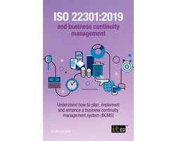 ISO 22301:2019 and business continuity management - Understand how to plan, implement and enhance a business continuity management system (BCMS)