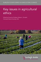 Burleigh Dodds Series in Agricultural Science140- Key Issues in Agricultural Ethics