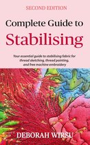 Books for Textile Artists 4 - Complete Guide To Stabilising