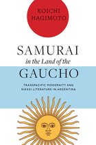 Samurai in the Land of the Gaucho