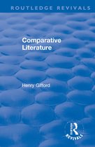 Routledge Revivals- Comparative Literature