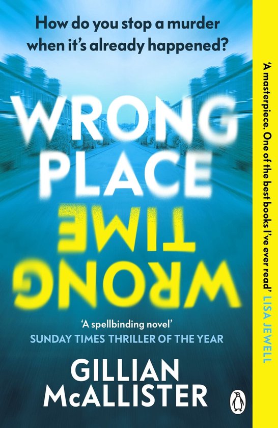 Wrong Place Wrong Time Gillian Mcallister 9781405949842 Boeken Bol 