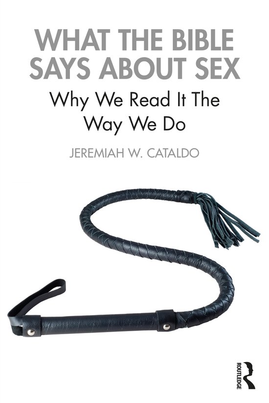 What The Bible Says About Sex Jeremiah Cataldo 9780367758035 Boeken 8869