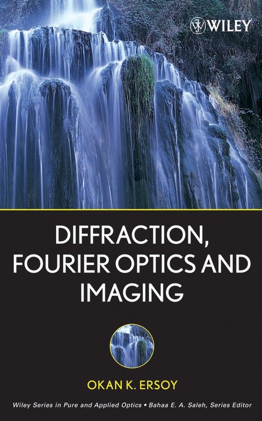 Diffraction, Fourier Optics And Imaging - cover