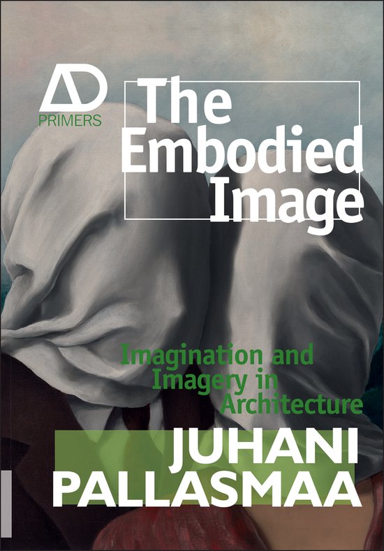 ISBN Embodied Image: Imagination and Imagery in Architecture, Education, Anglais, 152 pages