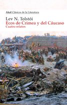 Clásicos de la Literatura 39 - Ecos de Crimea y del Cáucaso