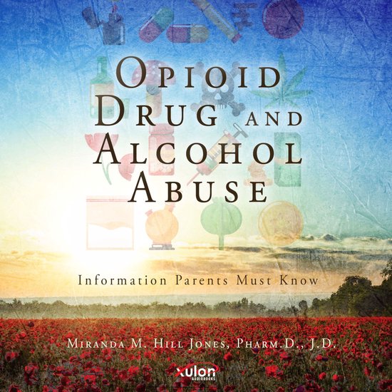 Opioid Drug and Alcohol Abuse - cover