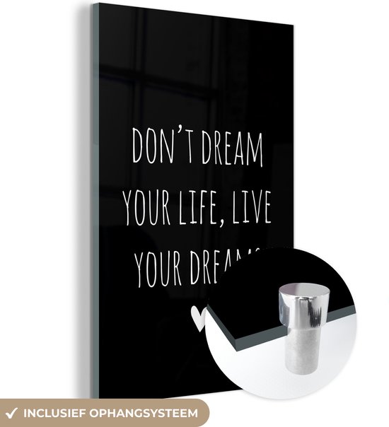 MuchoWow® Peinture sur verre 40x60 cm - Peinture sur verre acrylique - Citation anglaise "Don't dream your life, live your dream" avec un coeur sur fond noir - Photo sur verre - Peintures