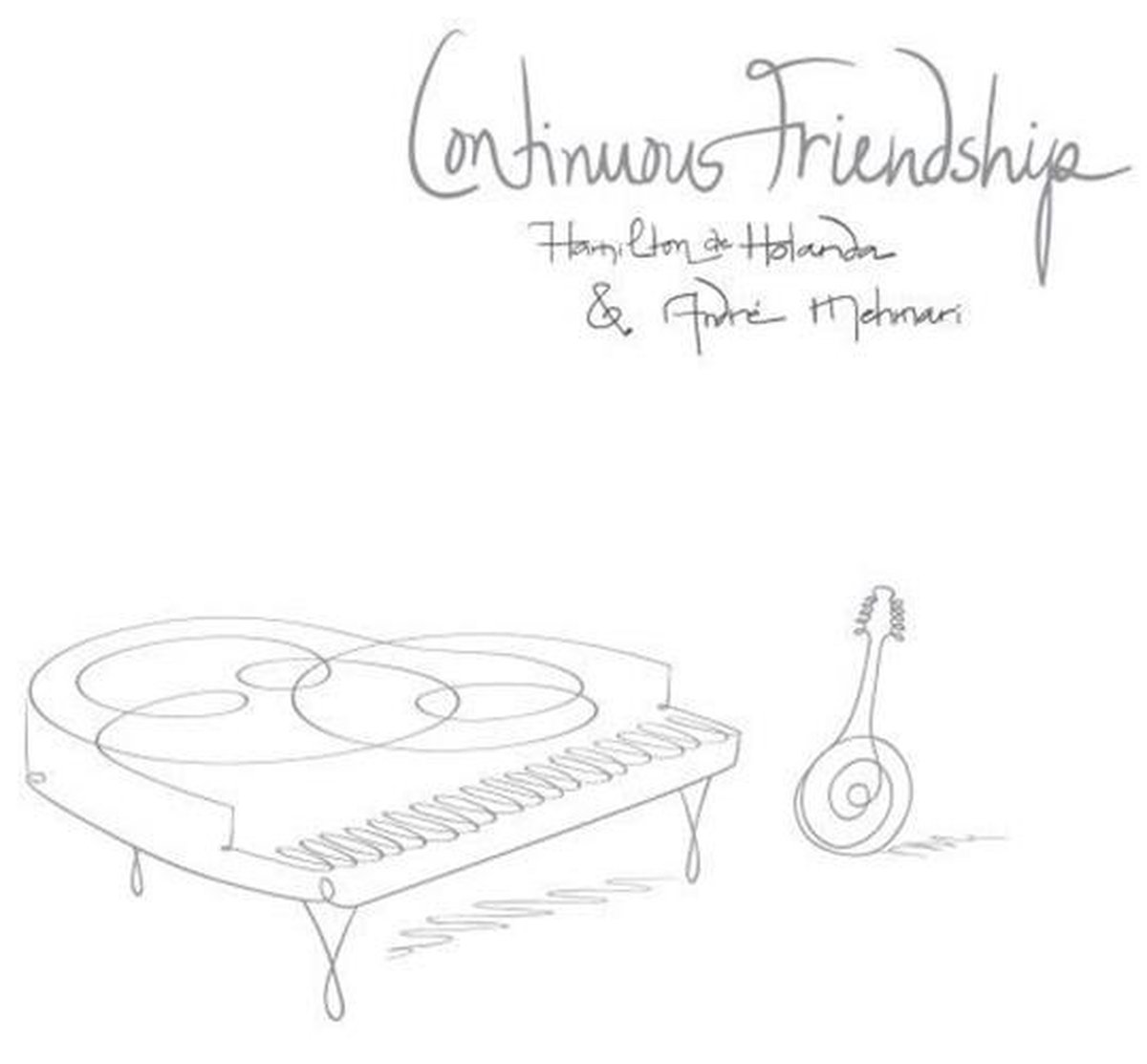 Hamilton De Holanda & Andre Mehman - Continious Friendship (CD)