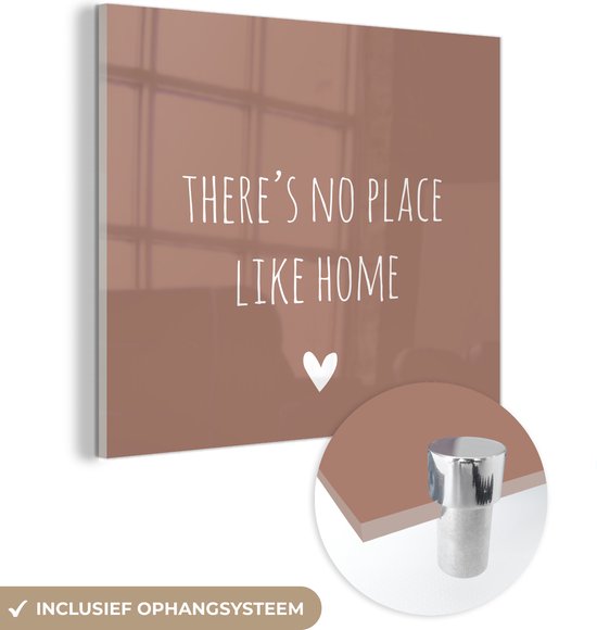 MuchoWow® Glasschilderij 20x20 cm - Schilderij acrylglas - Engelse quote "There is no place like home" met een hartje tegen een bruine achtergrond - Foto op glas - Schilderijen