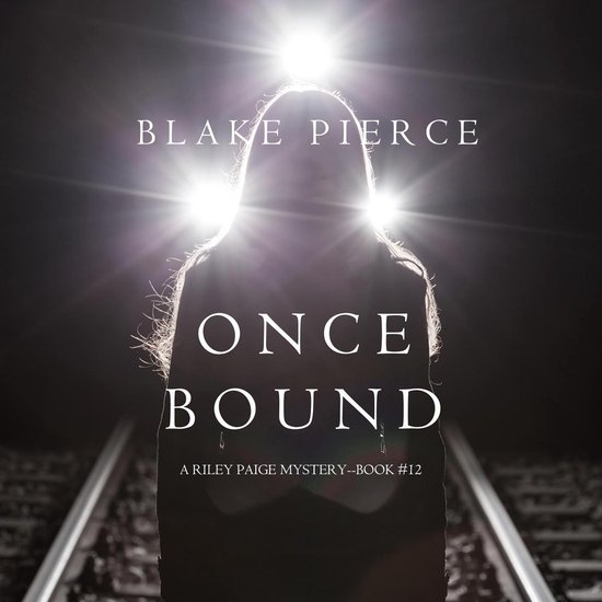 Once Bound (A Riley Paige Mystery—Book 12) - cover